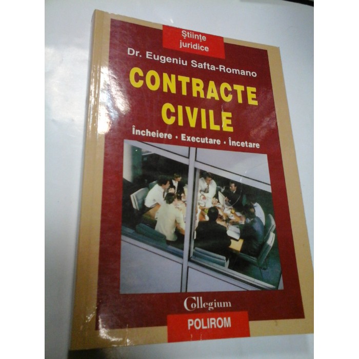 CONTRACTE CIVILE - DR. E. SAFTA-ROMANO CONTRACTE CIVILE - DR. E. SAFTA-ROMANO